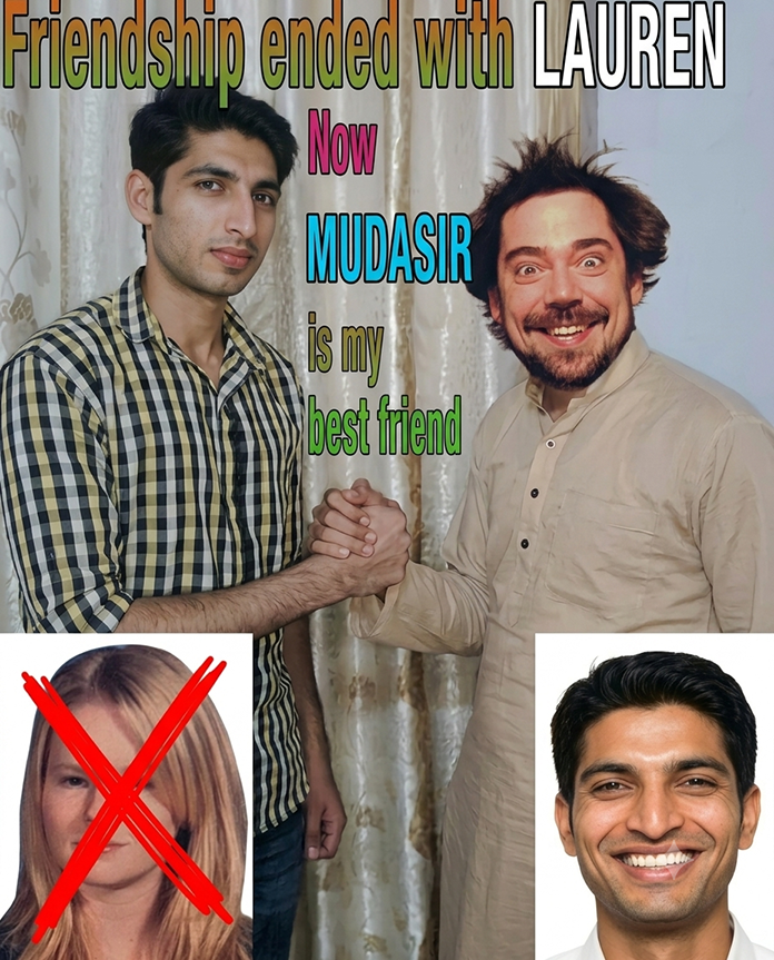 Friendship Ended With lauren